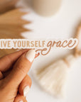 Give Yourself Grace Sticker