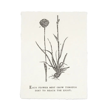 Each Flower Must Grow Handmade Paper Print