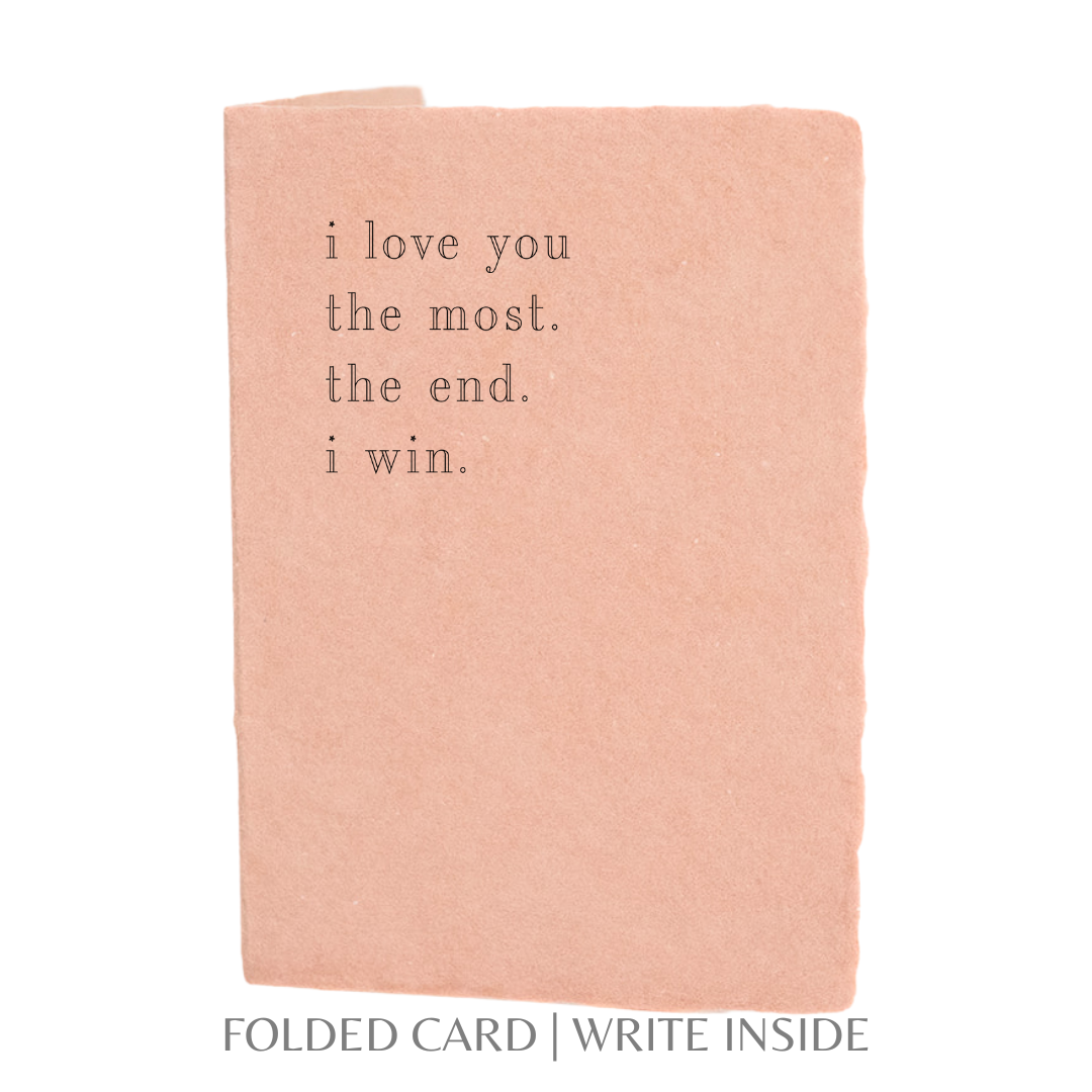 Love You The Most Greeting Card