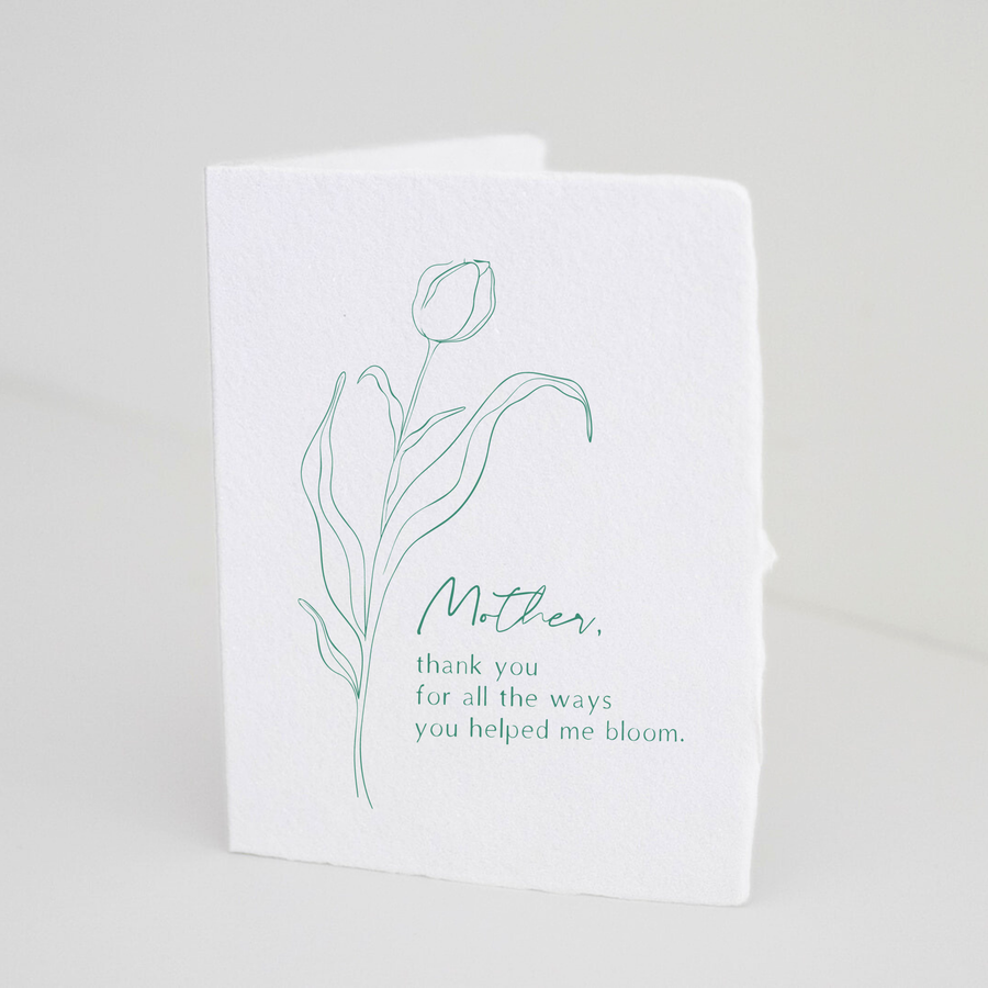 Mother You Helped Me Bloom Greeting Card