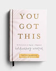 You Got This: 90 Devotions to Empower Hardworking Women