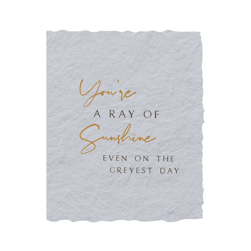 You&#39;re A Ray Of Sunshine Friend Greeting Card