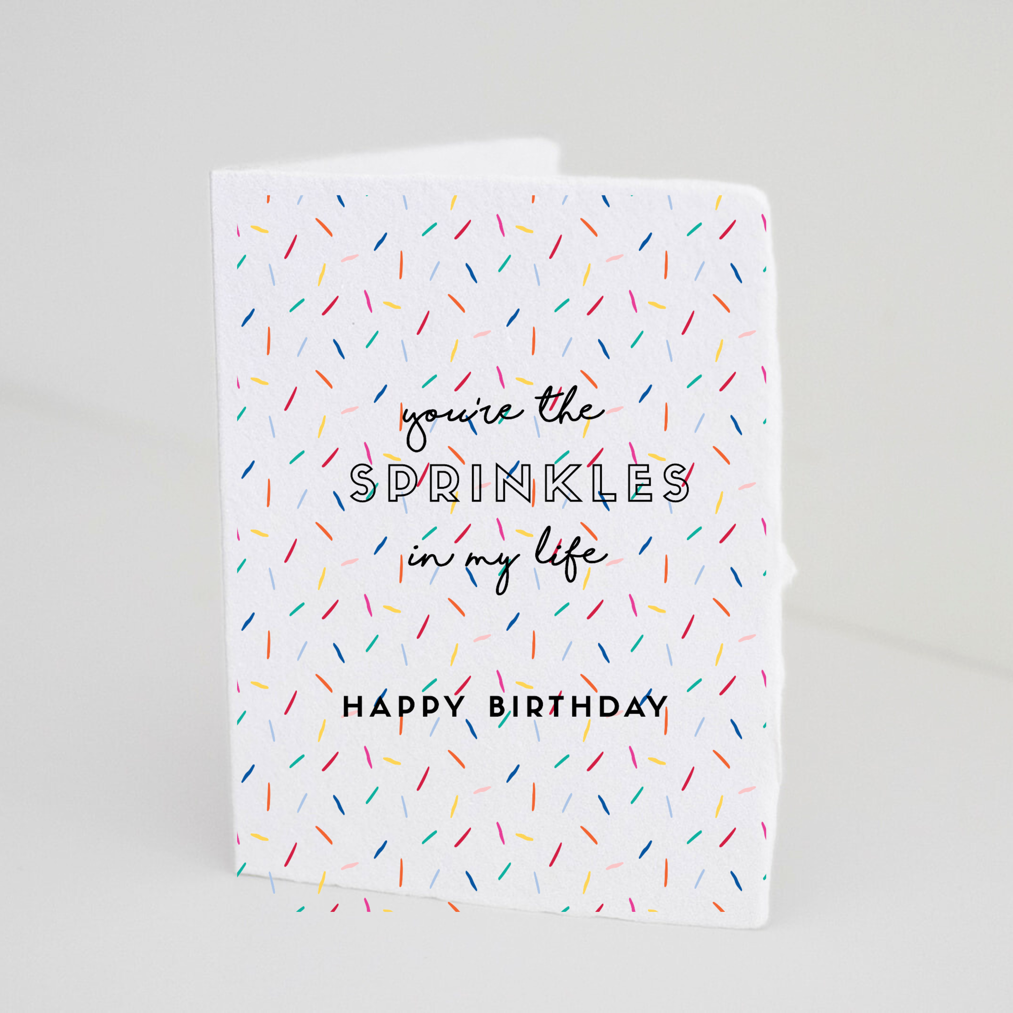 You&#39;re The Sprinkles Birthday Greeting Card